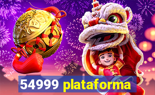 54999 plataforma