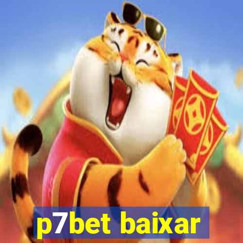 p7bet baixar