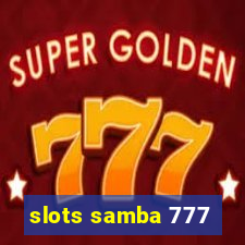 slots samba 777