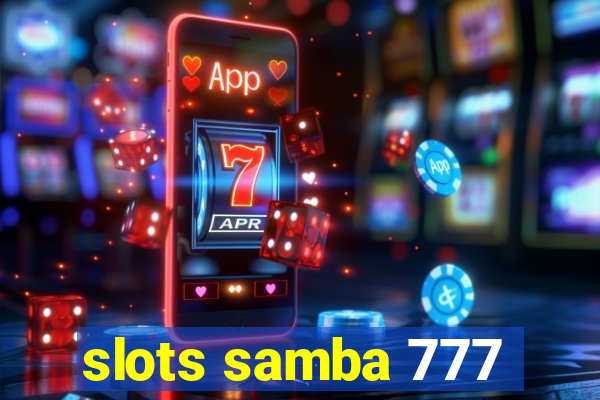 slots samba 777