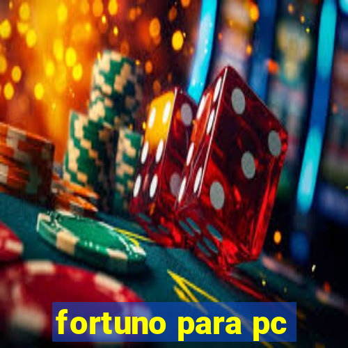 fortuno para pc