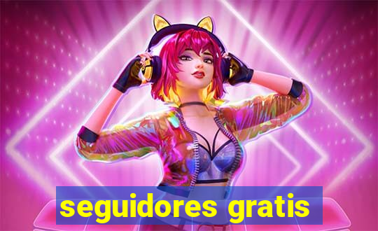 seguidores gratis