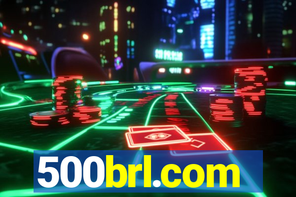 500brl.com