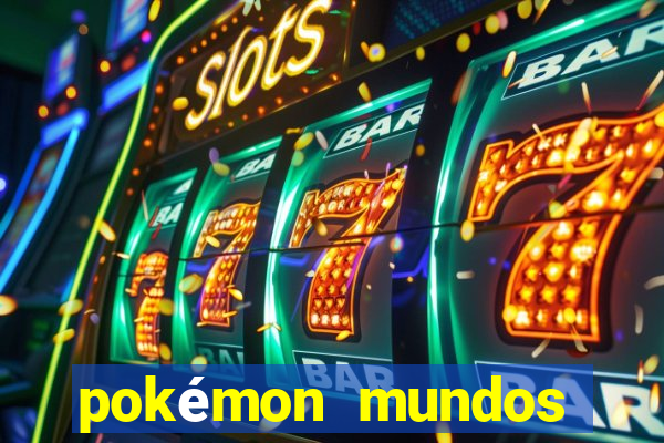 pokémon mundos elementais download apk