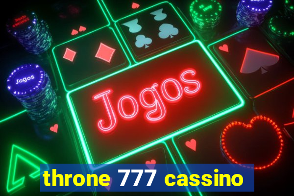 throne 777 cassino