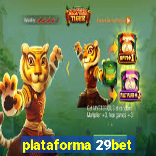 plataforma 29bet