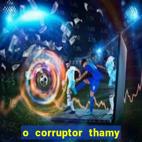 o corruptor thamy bastida pdf grátis