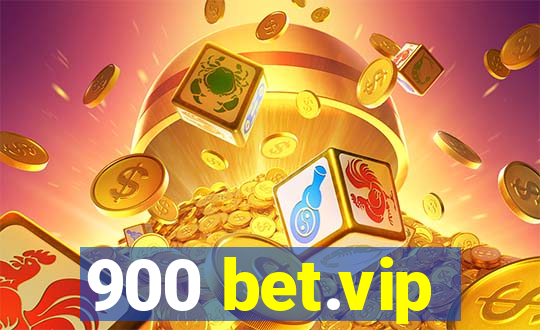 900 bet.vip