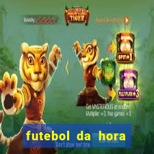 futebol da hora 3.7 ao vivo