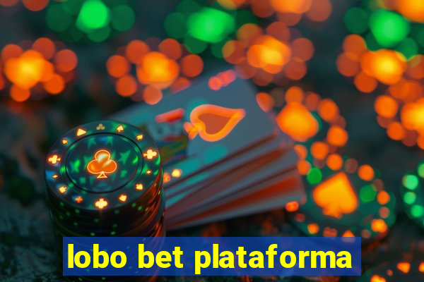 lobo bet plataforma