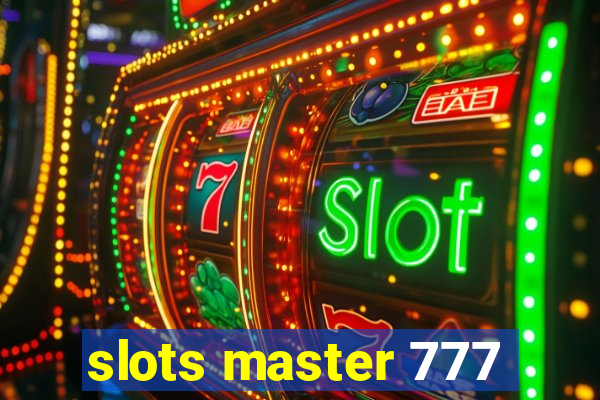 slots master 777