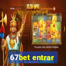 67bet entrar