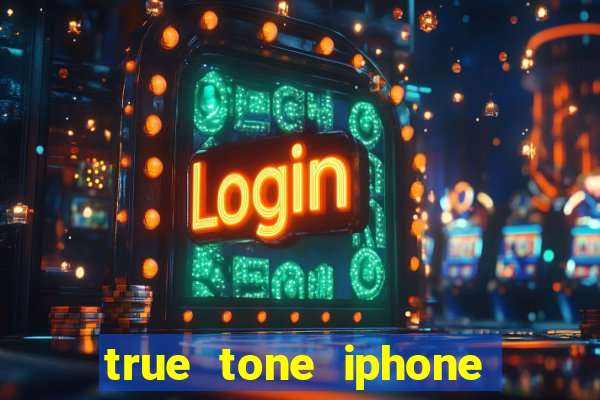 true tone iphone economiza energia