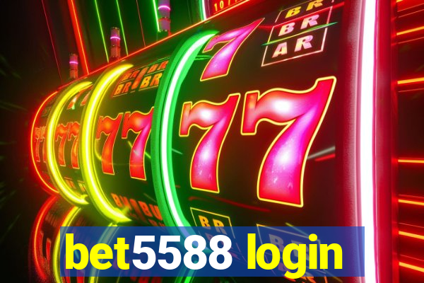 bet5588 login