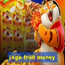 jogo fruit money