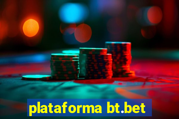 plataforma bt.bet