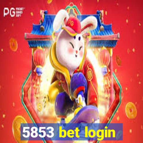 5853 bet login