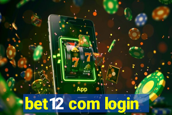 bet12 com login