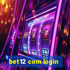 bet12 com login