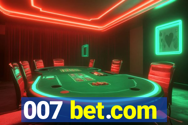 007 bet.com