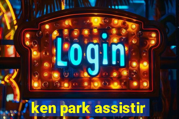 ken park assistir