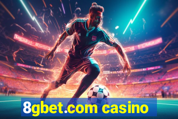 8gbet.com casino