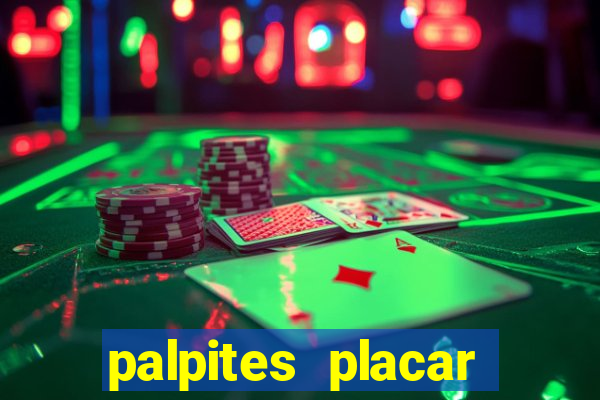 palpites placar exato dos jogos de amanhã