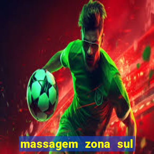 massagem zona sul porto alegre