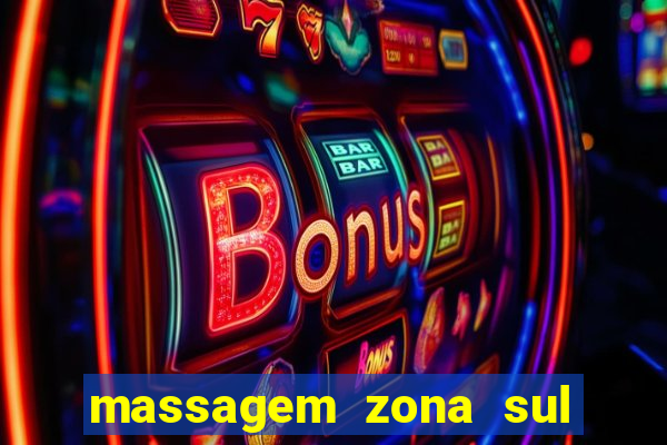 massagem zona sul porto alegre