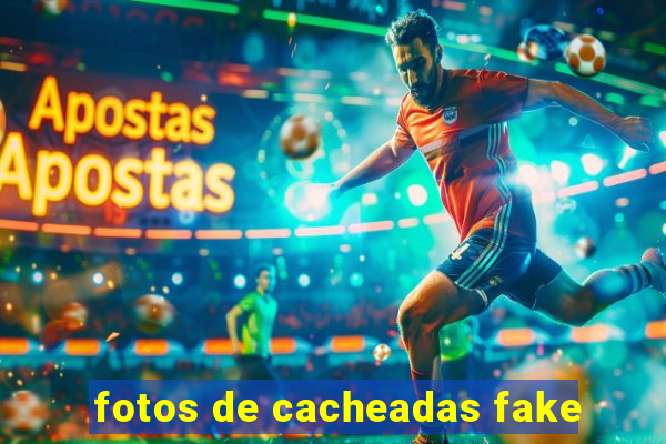 fotos de cacheadas fake