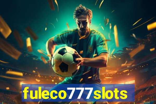 fuleco777slots