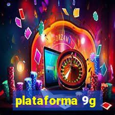 plataforma 9g