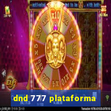 dnd 777 plataforma