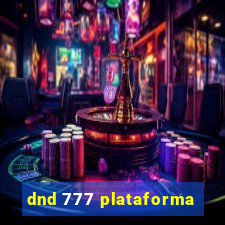 dnd 777 plataforma