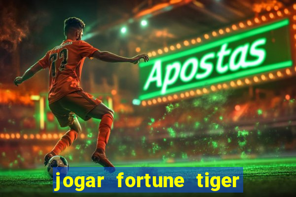 jogar fortune tiger 2 demo