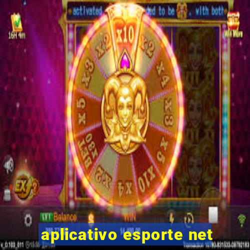 aplicativo esporte net