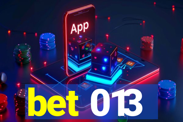 bet 013