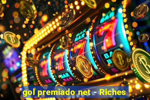 gol premiado net - Riches