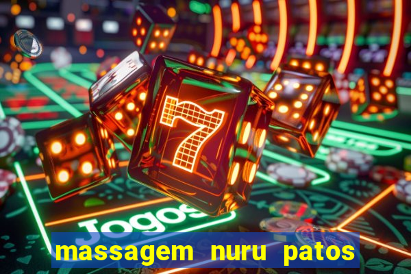 massagem nuru patos de minas