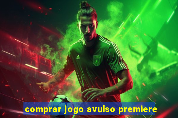 comprar jogo avulso premiere