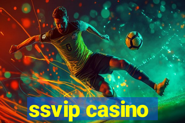 ssvip casino