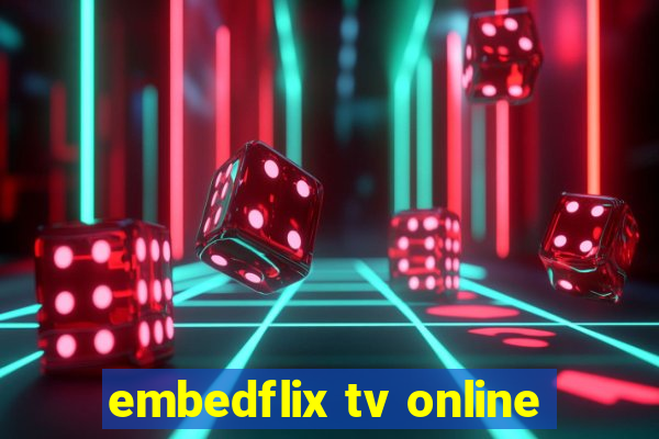 embedflix tv online