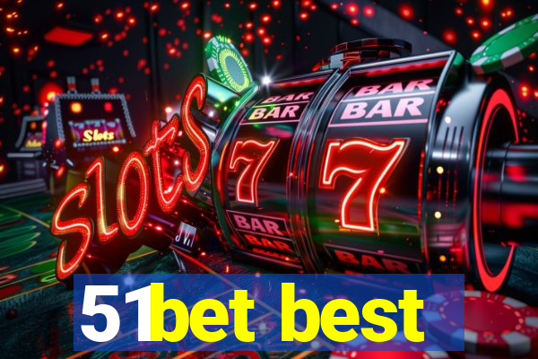 51bet best