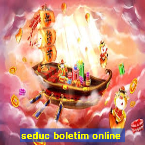 seduc boletim online