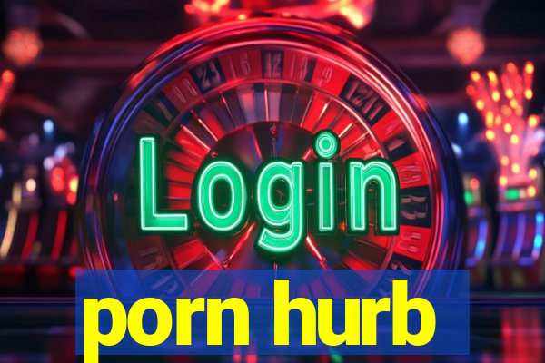 porn hurb