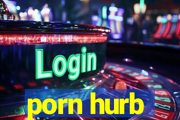 porn hurb