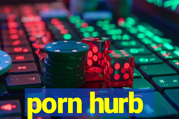 porn hurb