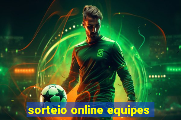 sorteio online equipes