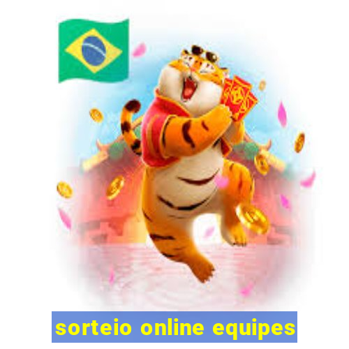 sorteio online equipes