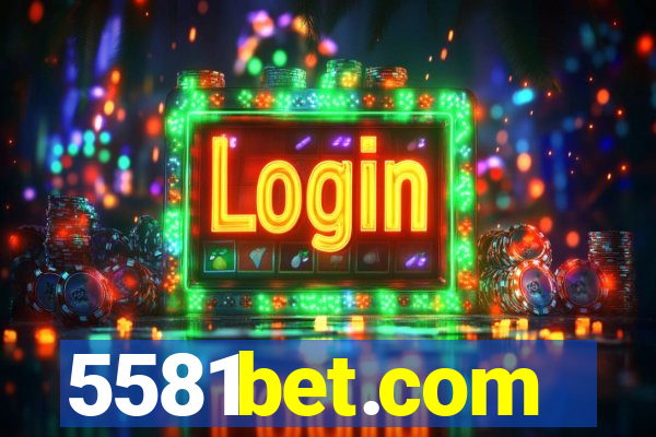 5581bet.com